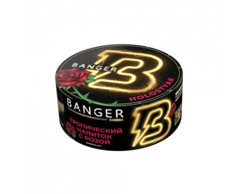 Табак для кальяна Banger Holostyak (Бэнгер - Тропический напиток с розой) - 25 гр