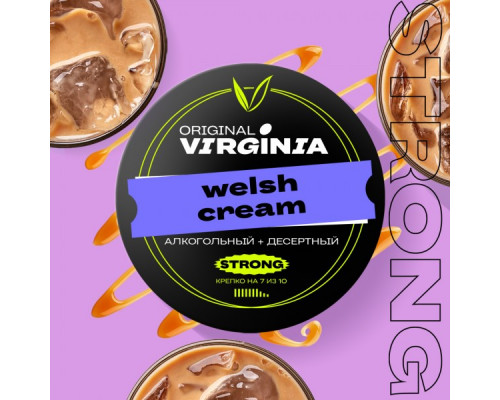 Табак для кальяна Original Virginia Strong Welsh Cream (Ориджинал Вирджиния Стронг Алкогольный Ликер) - 100 гр